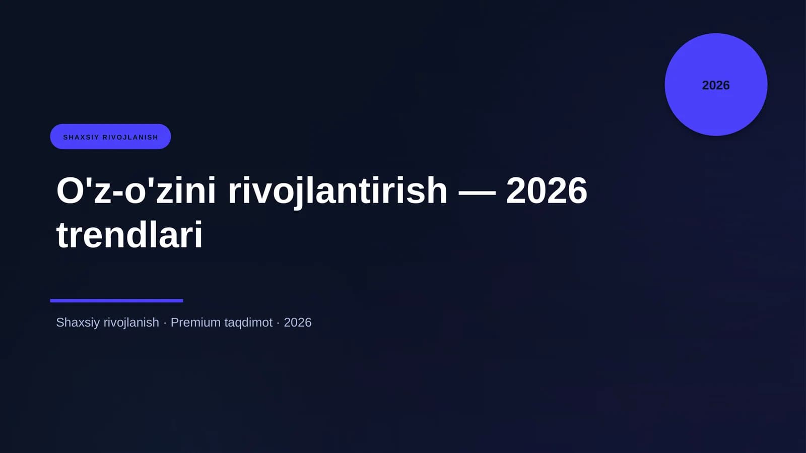 O'z-o'zini rivojlantirish — 2026 trendlari