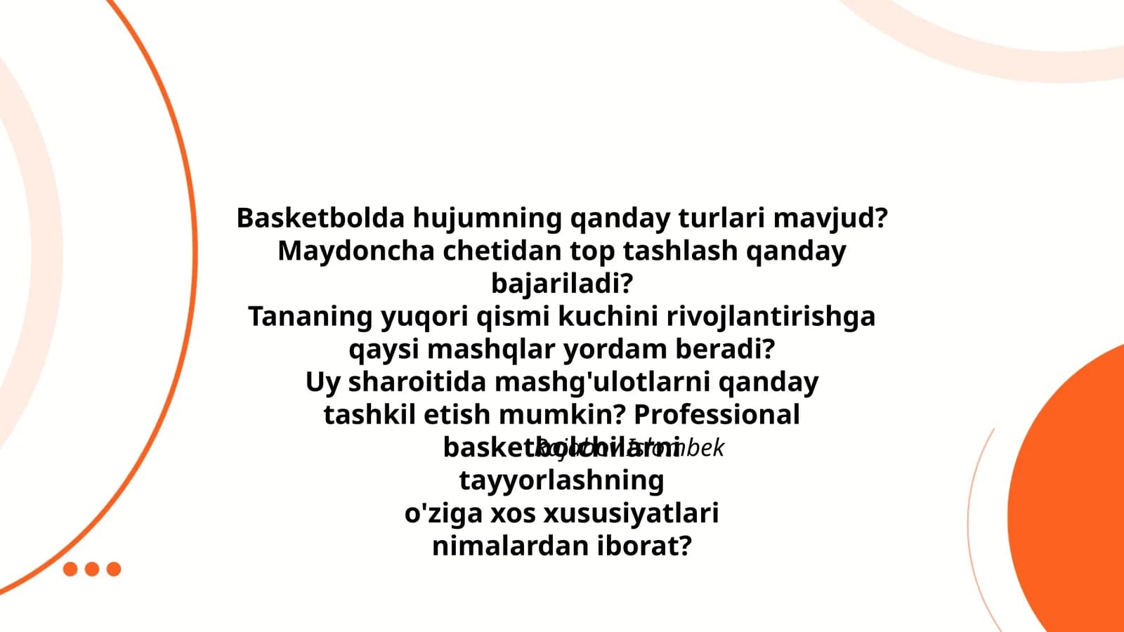 Basketbolda hujumning qanday turlari mavjud?