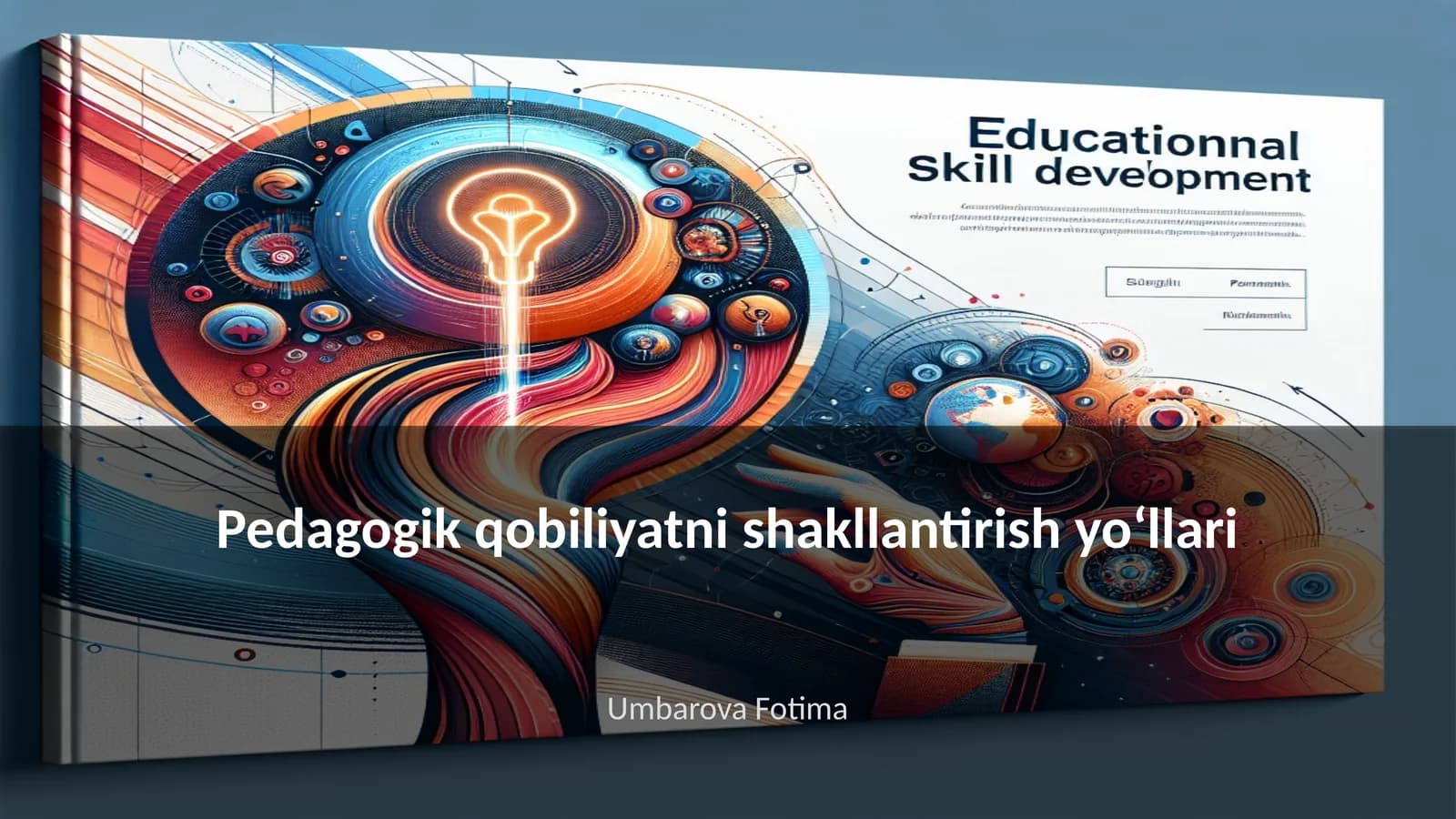 Pedagogik qobiliyatni shakllantirish yoʻllari