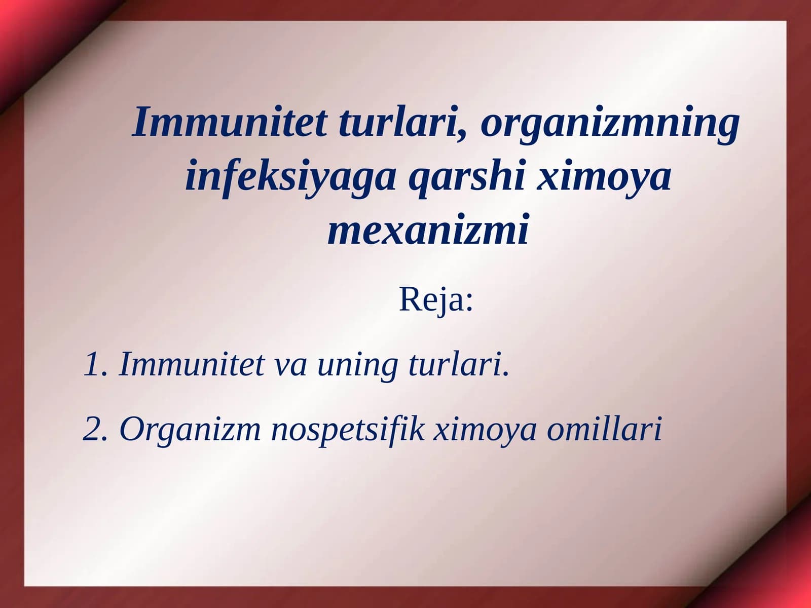Immunitet va uning turlari