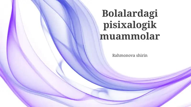 Bolalardagi psixologik muammolar