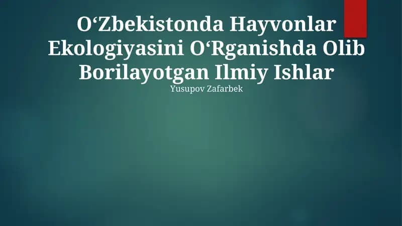 O‘Zbekistonda Hayvonlar Ekologiyasini O‘Rganishda Olib Borilayotgan Ilmiy Ishlar