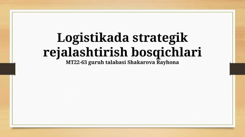 Logistikada strategik rejalashtirish bosqichlari