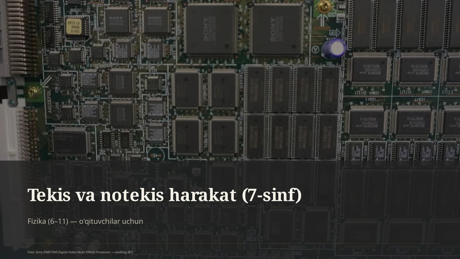 Tekis va notekis harakat (7-sinf)