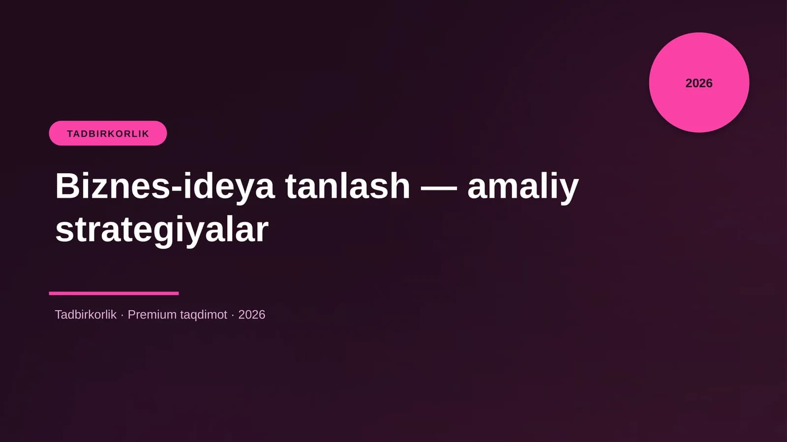 Biznes-ideya tanlash — amaliy strategiyalar