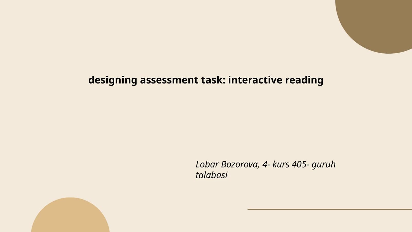Designing Assessment Task: Interactive Reading