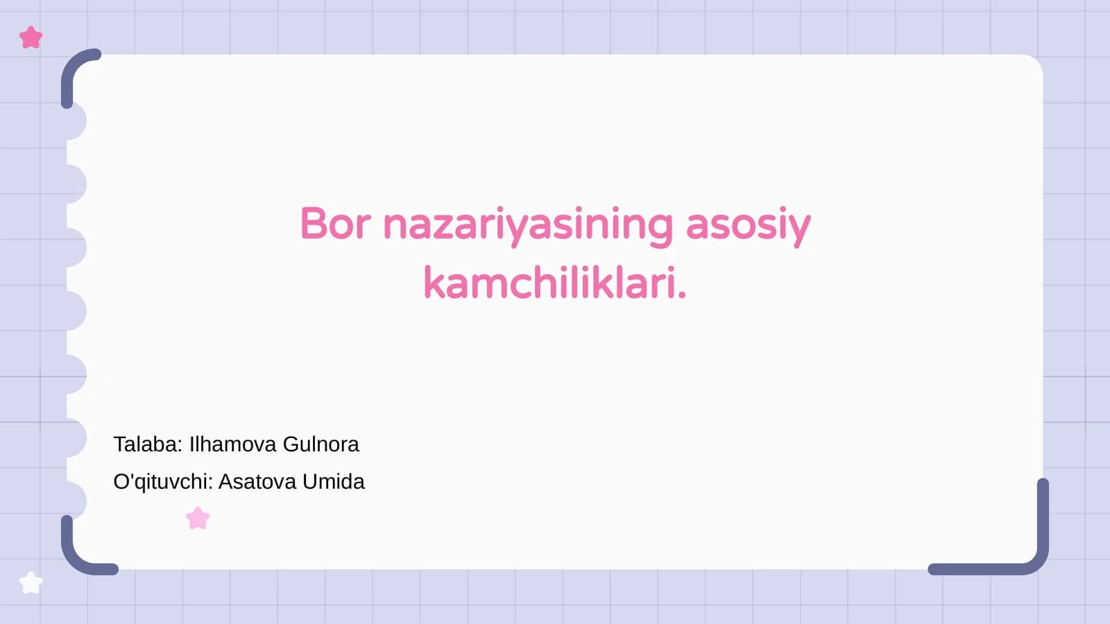 Bor nazariyasining asosiy kamchiliklari