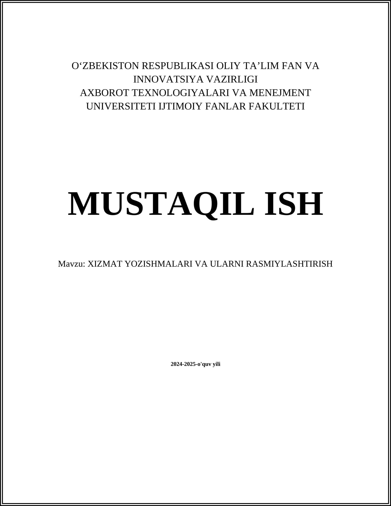 XIZMAT YOZISHMALARI VA ULARNI RASMIYLASHTIRISH