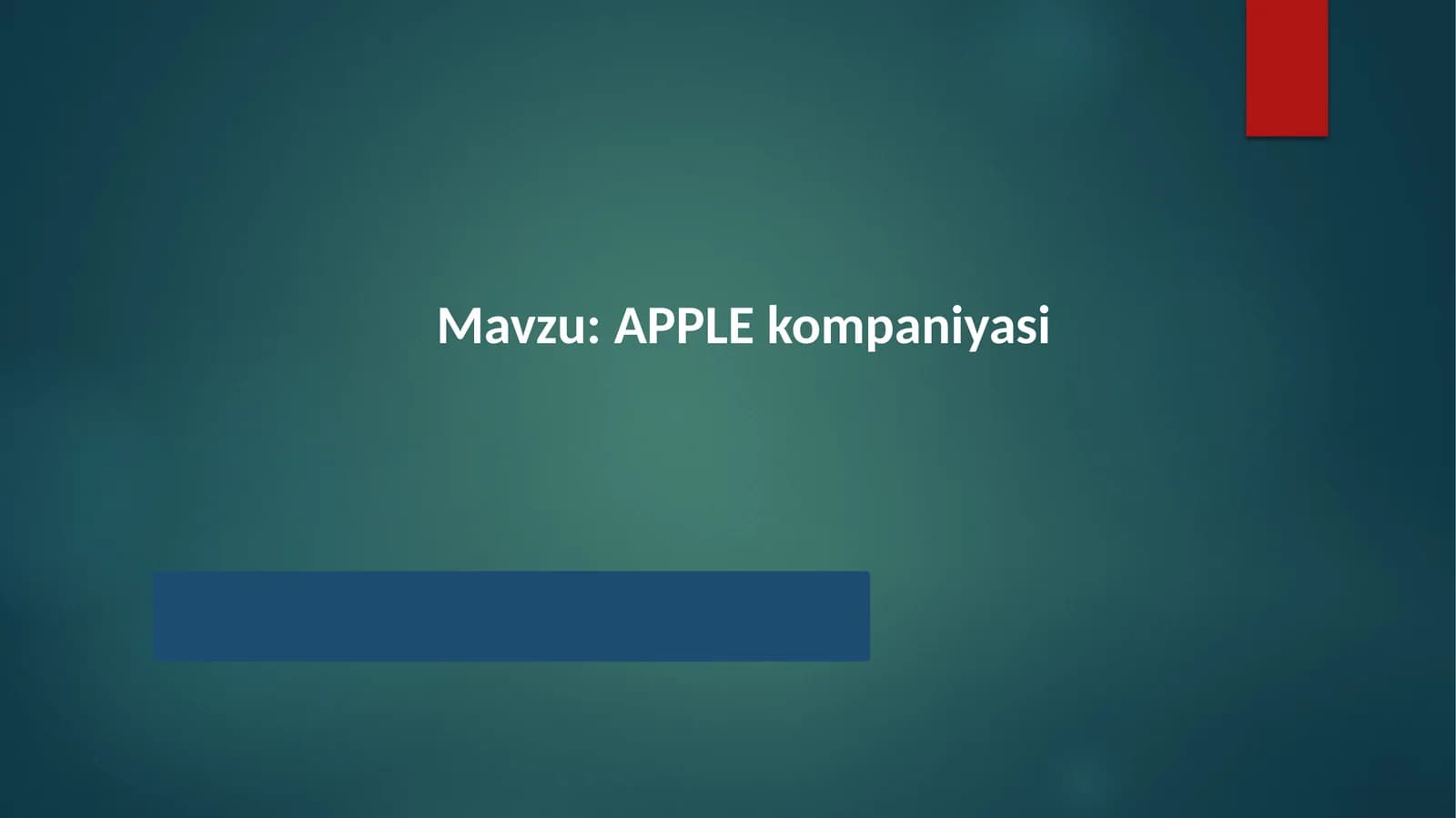 APPLE kompaniyasi   haqida to'liq  ma'lumot