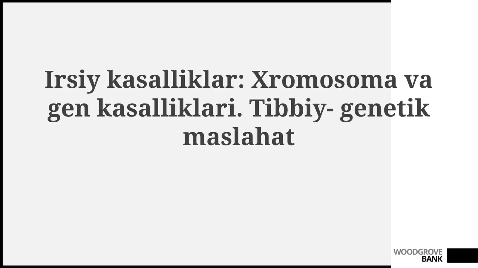 Irsiy kasalliklar: Xromosoma va gen kasalliklari