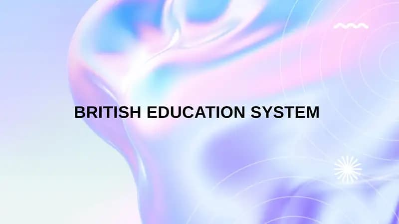 BRITISH EDUCATION SYSTEM