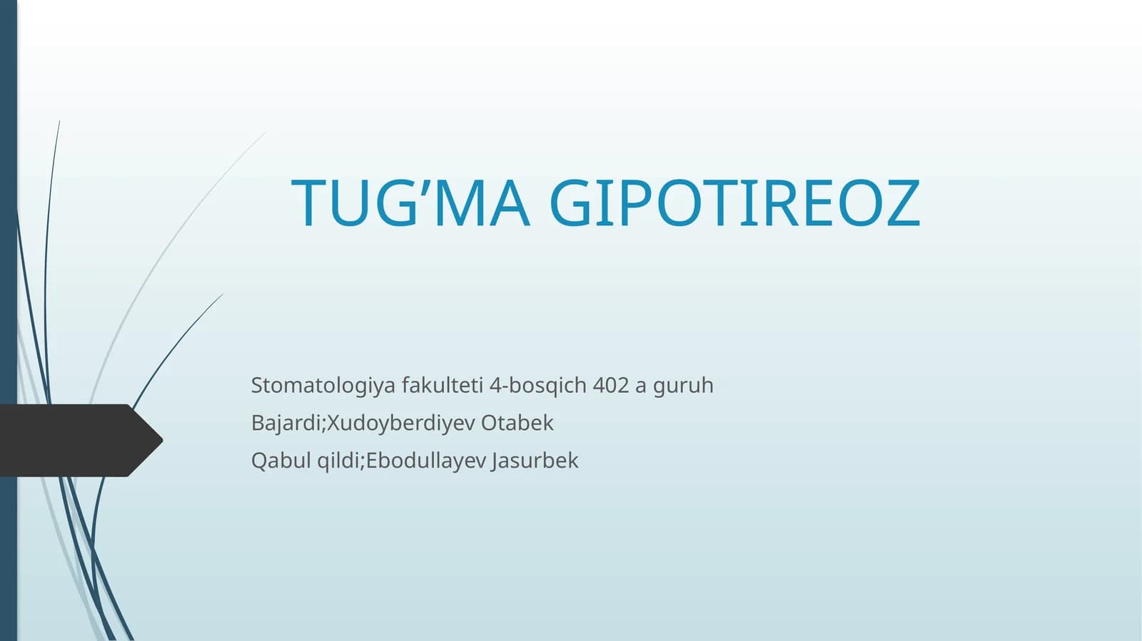 TUG’MA GIPOTIREOZ