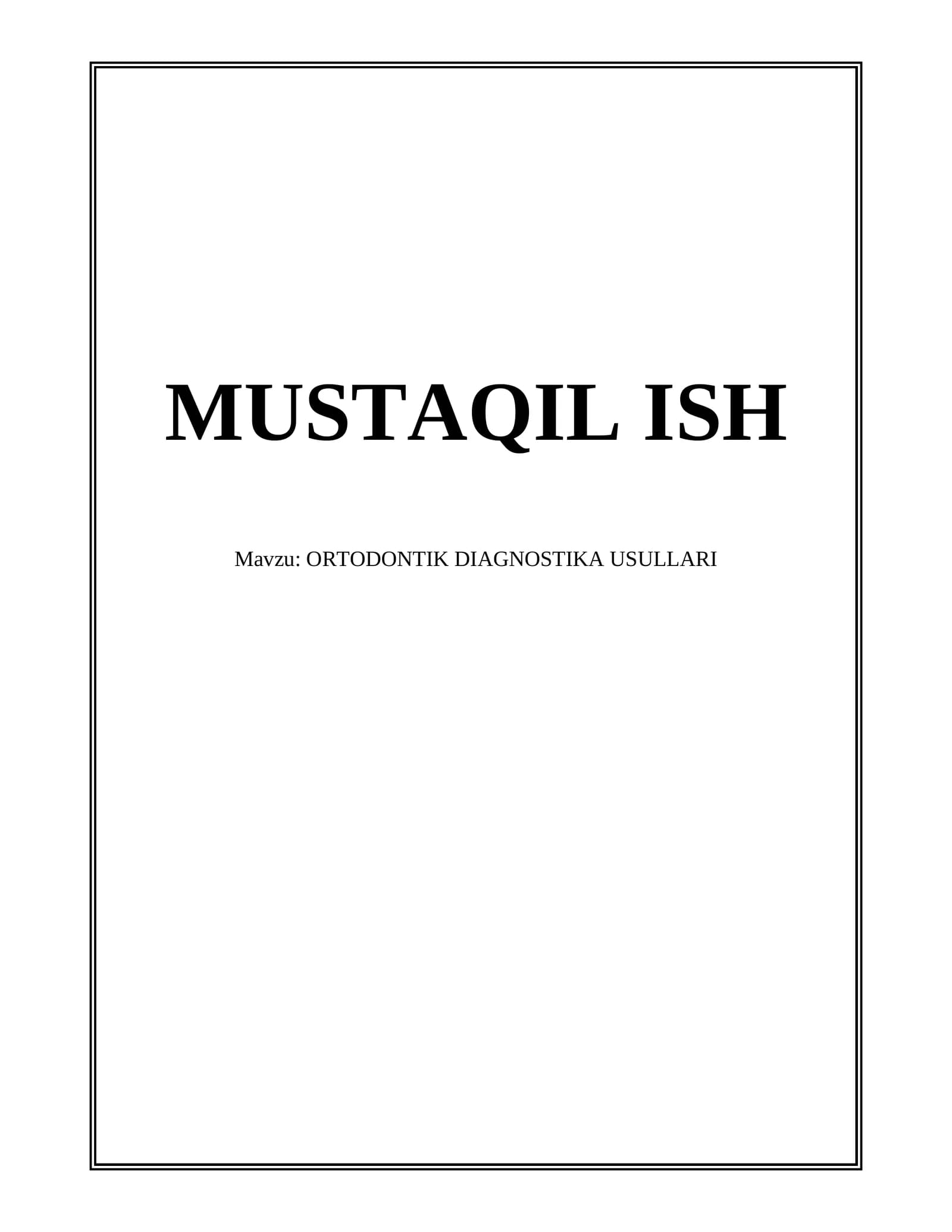 ORTODONTIK DIAGNOSTIKA USULLARI