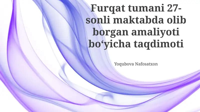 Furqat tumani 27-sonli maktab
