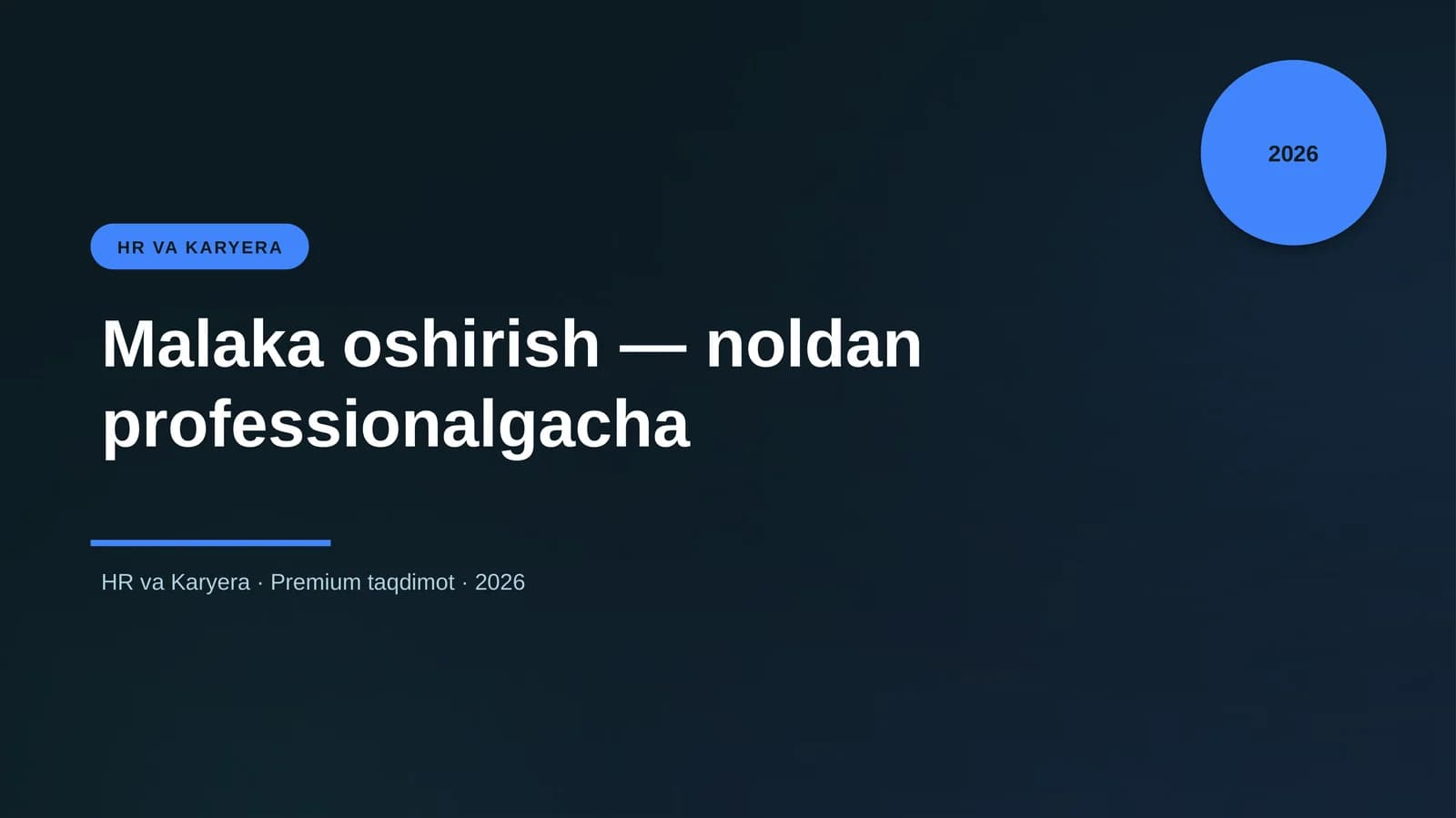 Malaka oshirish — noldan professionalgacha