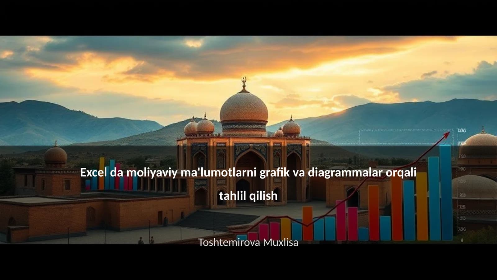 Excel da moliyaviy ma'lumotlarni grafik va diagrammalar orqali tahlil qilish