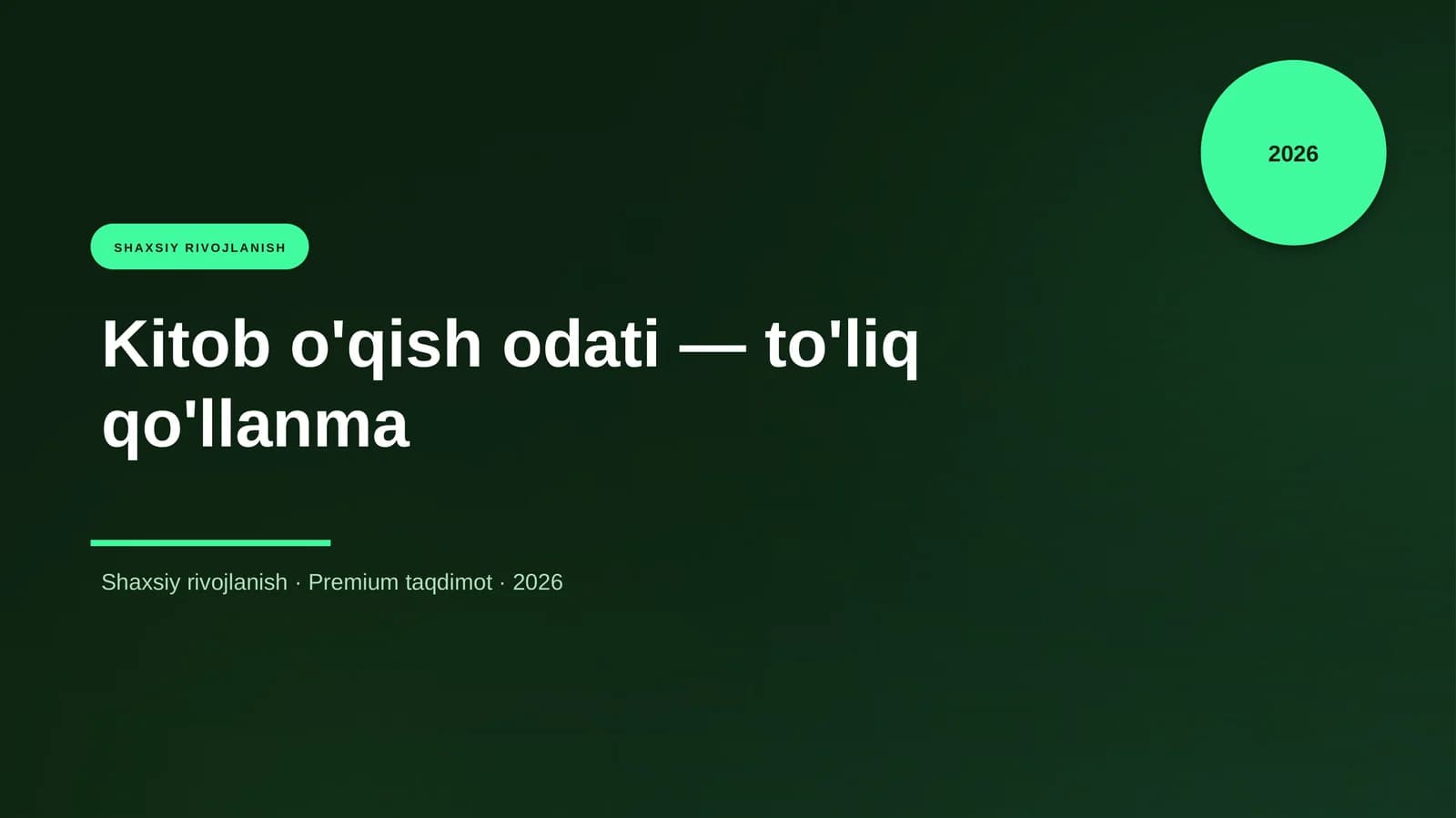 Kitob o'qish odati — to'liq qo'llanma