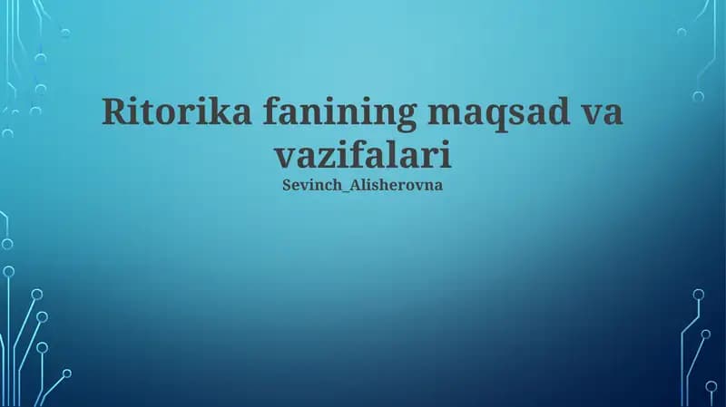 Ritorika Fanining Maqsad va Vazifalari