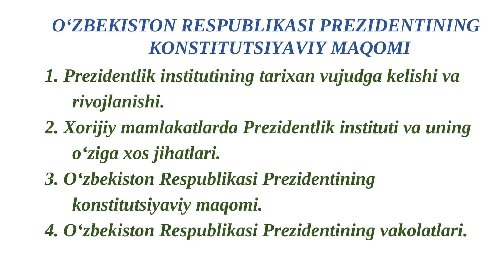 O‘ZBEKISTON RESPUBLIKASI PREZIDENTINING KONSTITUTSIYAVIY MAQOMI