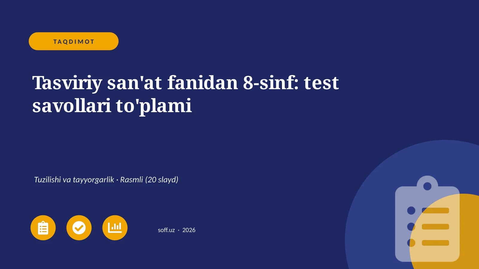 Tasviriy san'at fanidan 8-sinf: test savollari to'plami