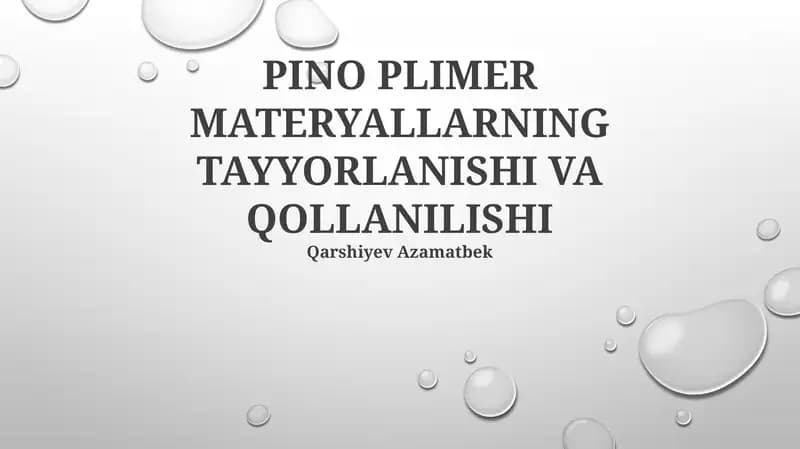 PINO PLIMER MATERYALLARNING TAYYORLANISHI VA QOLLANILISHI