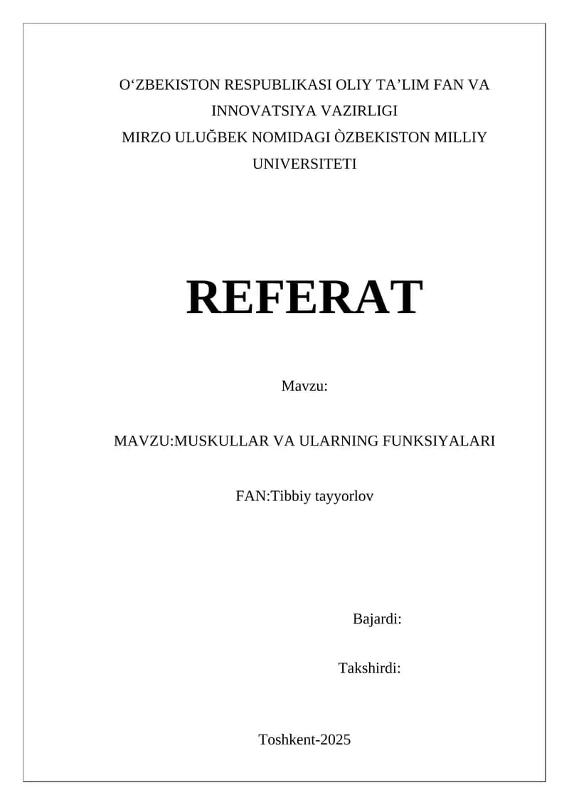 MUSKULLAR VA ULARNING FUNKSIYALARI