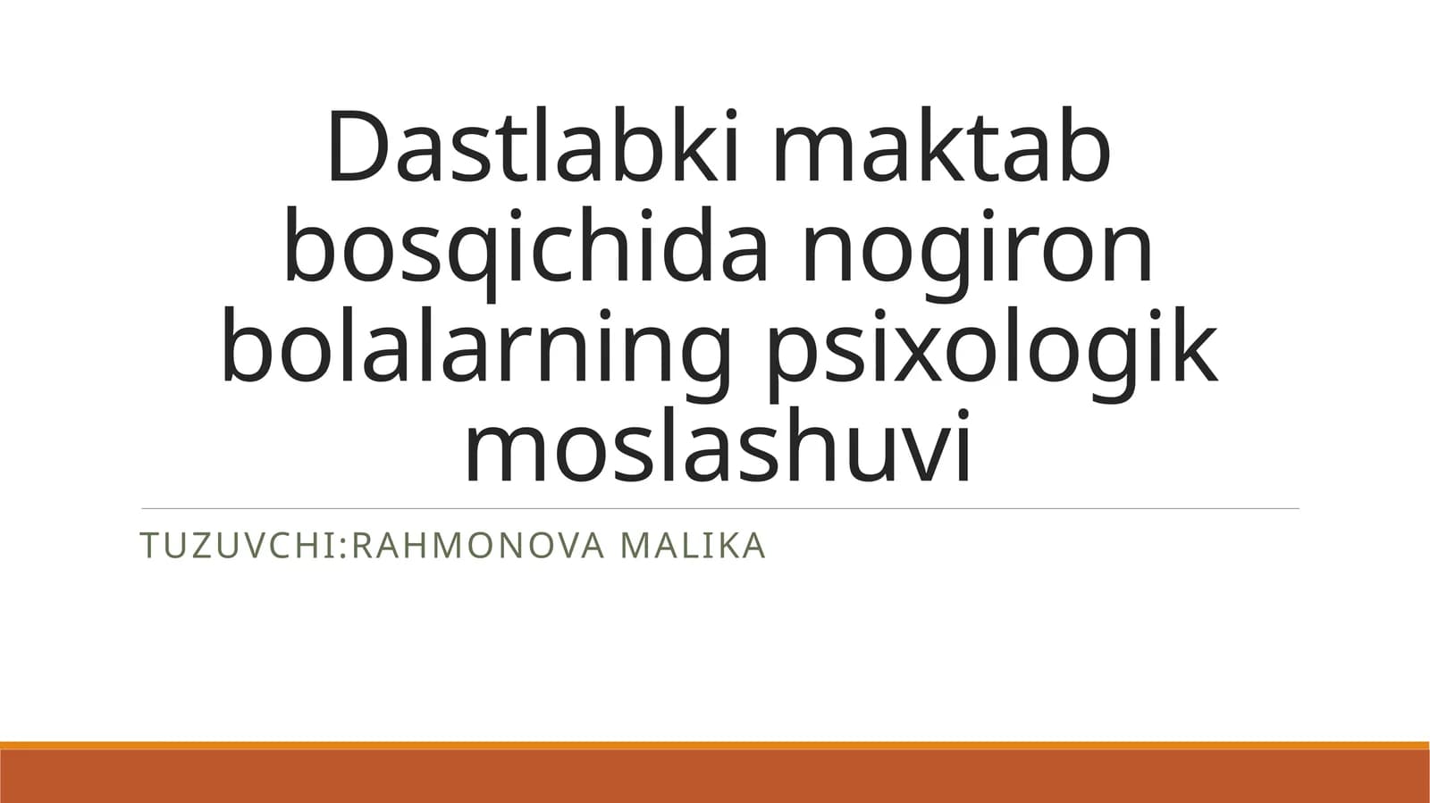 Dastlabki maktab bosqichidan og'iron bolalarning psixologik moslashuvi