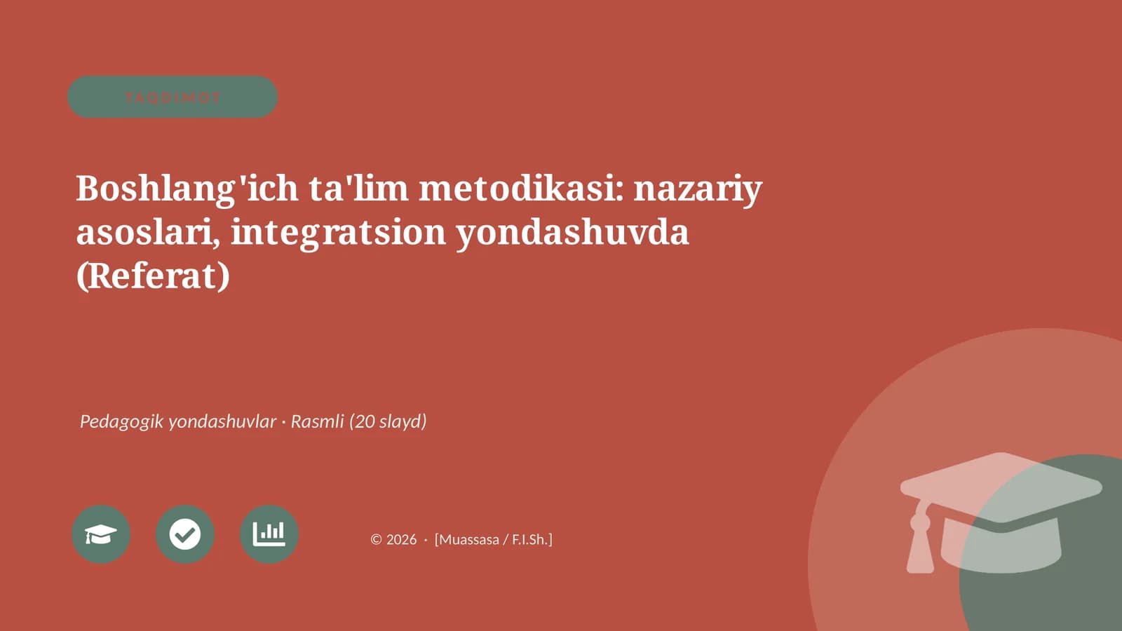 Boshlang'ich ta'lim metodikasi: nazariy asoslari, integratsion yondashuvda (Referat)