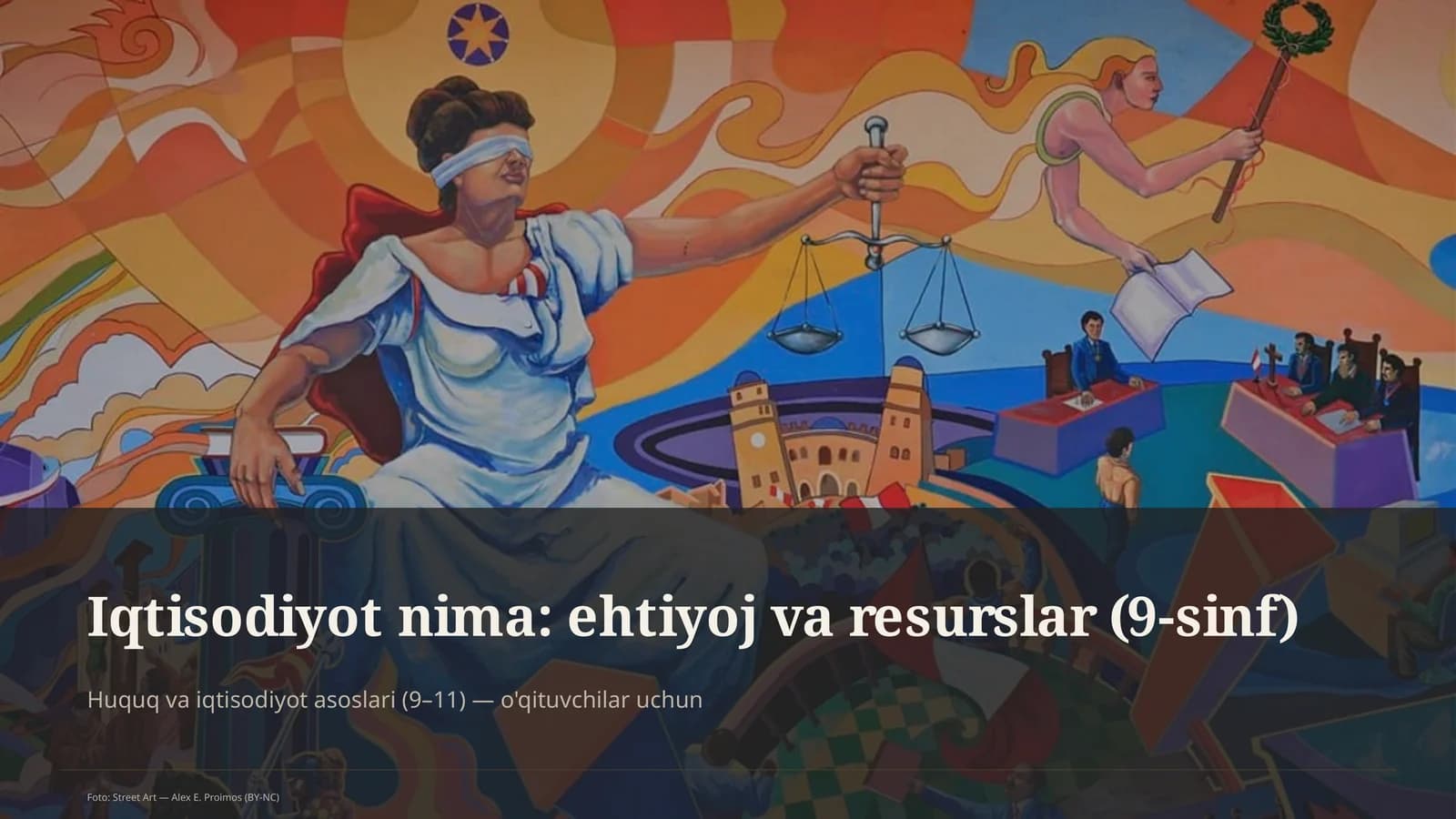 Iqtisodiyot nima: ehtiyoj va resurslar (9-sinf)