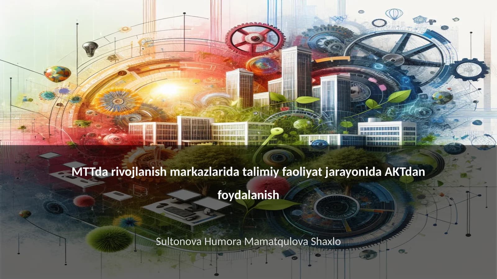AKT taʼlim jarayonidagi roli