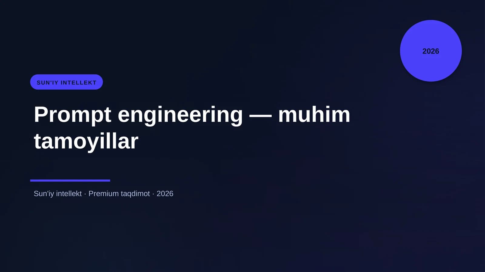 Prompt engineering — muhim tamoyillar
