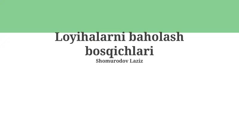 Loyihalarni baholash bosqichlari