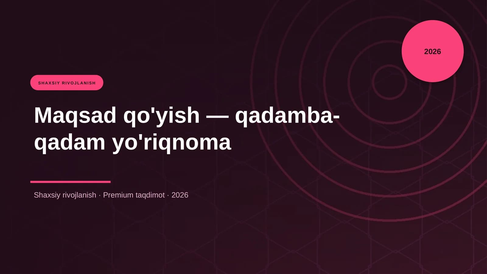 Maqsad qo'yish — qadamba-qadam yo'riqnoma