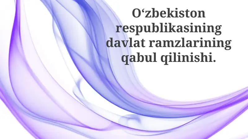 O'zbekiston Respublikasi Davlat Ramzlari: Tarix va Ma'no