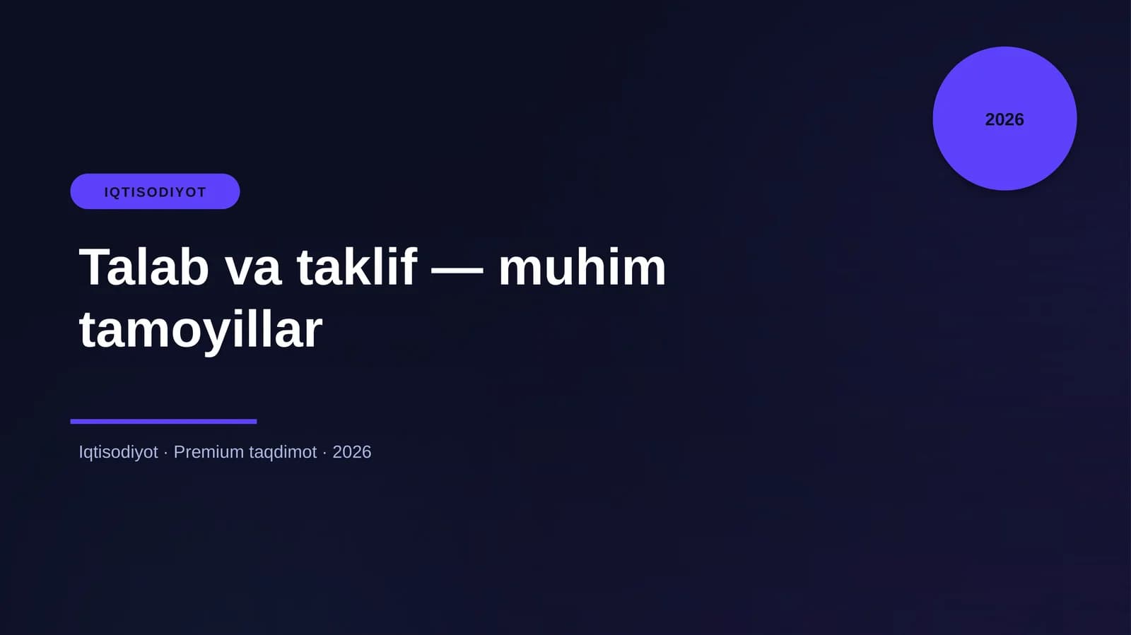 Talab va taklif — muhim tamoyillar