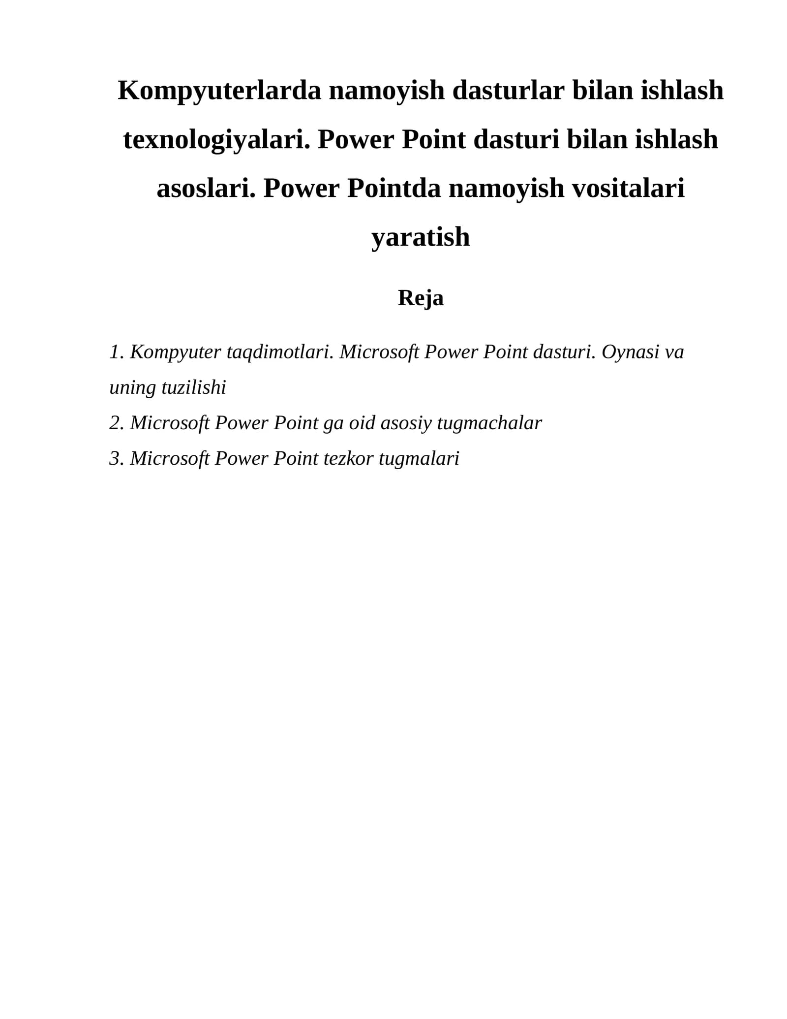 Kompyuter taqdimotlari. Microsoft Power Point dasturi. Oynasi va uning tuzilishi