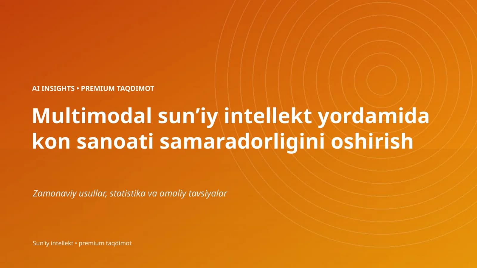 AI INSIGHTS • PREMIUM TAQDIMOT