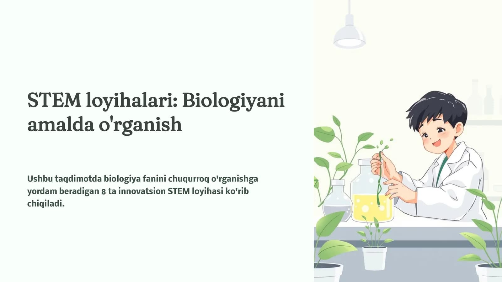 Biologiyani amalda o'rganish
