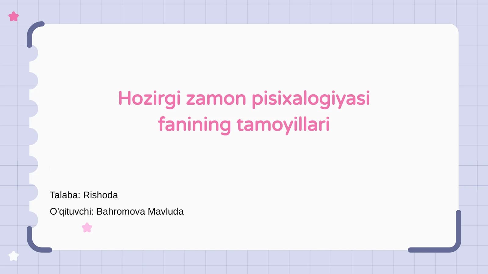 Hozirgi zamon psixologiyasi fanining tamoyillari