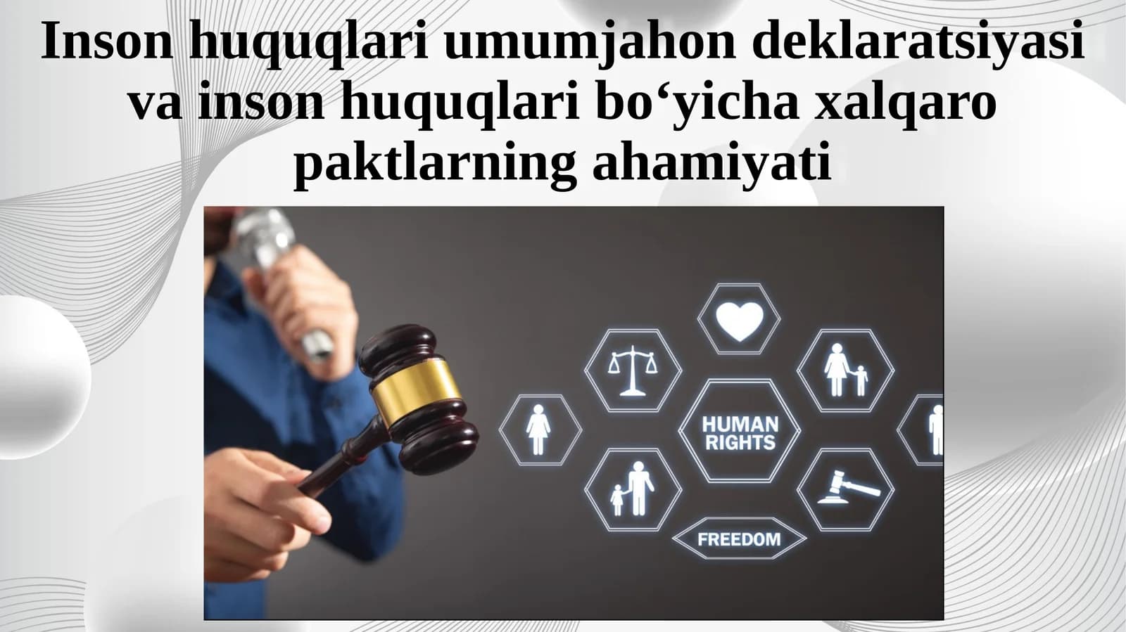 Inson huquqlari umumjahon deklaratsiyasi va inson huquqlari bo‘yicha xalqaro