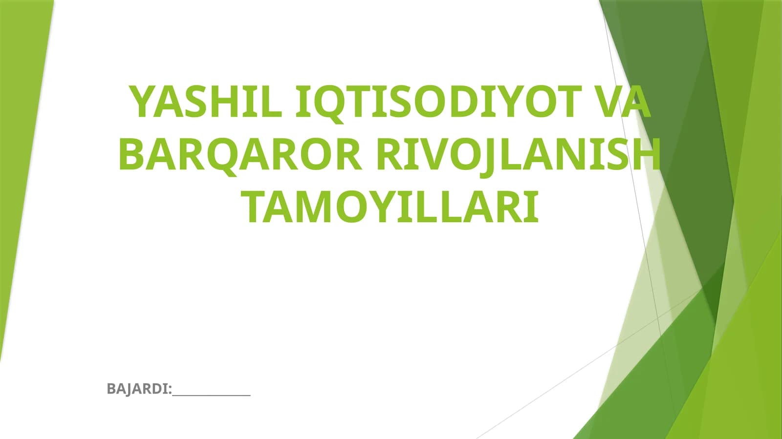 YASHIL IQTISODIYOT VA BARQAROR RIVOJLANISH TAMOYILLARI