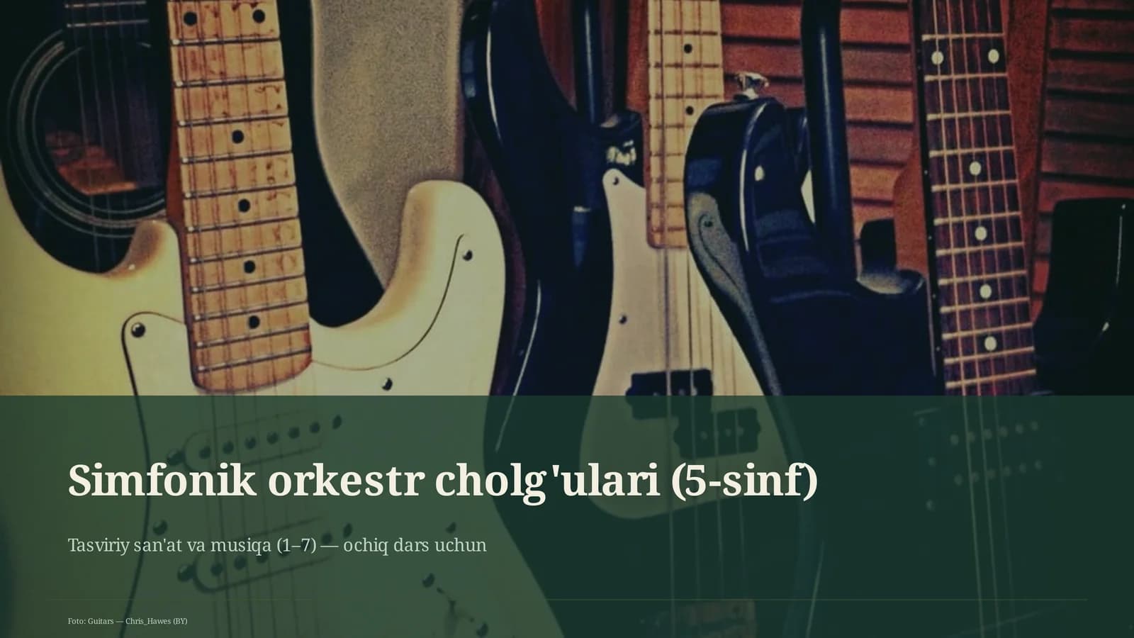 Simfonik orkestr cholg'ulari (5-sinf)