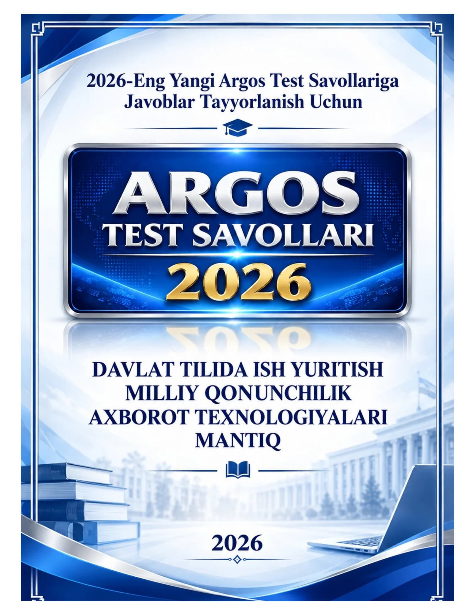 ARGOS Test Savollari 2026 | 101 ta test va to'g'ri javoblar