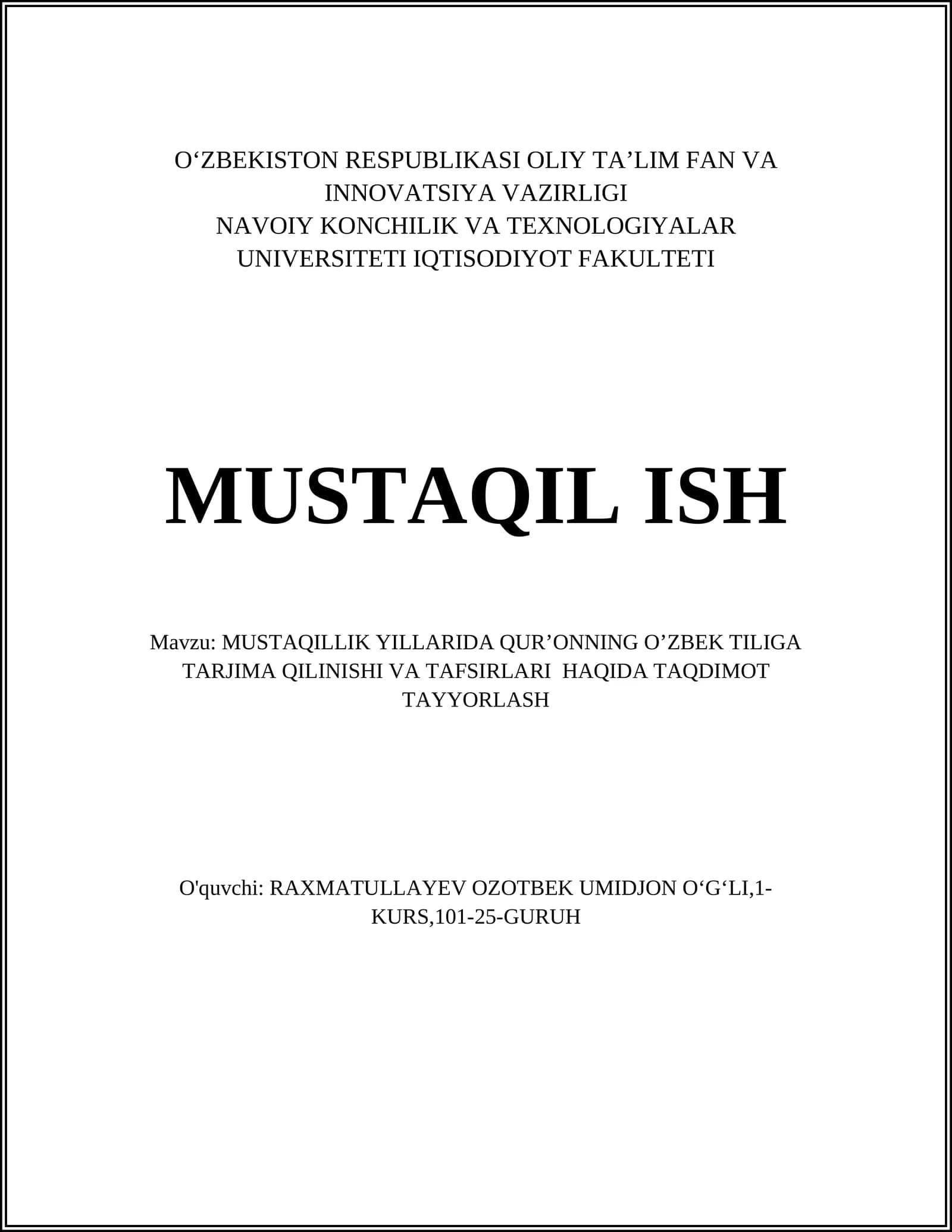 MUSTAQILLIK YILLARIDA QUR’ONNING O’ZBEK TILIGA TARJIMA QILINISHI VA TAFSIRLARI HAQIDA TAQDIMOT TAYYORLASH