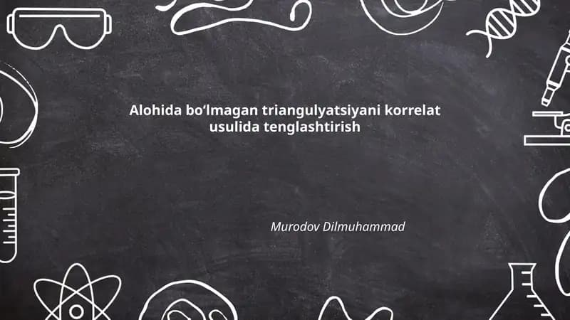 Alohida boʻlmagan triangulyatsiyani korrelat usulida tenglashtirish