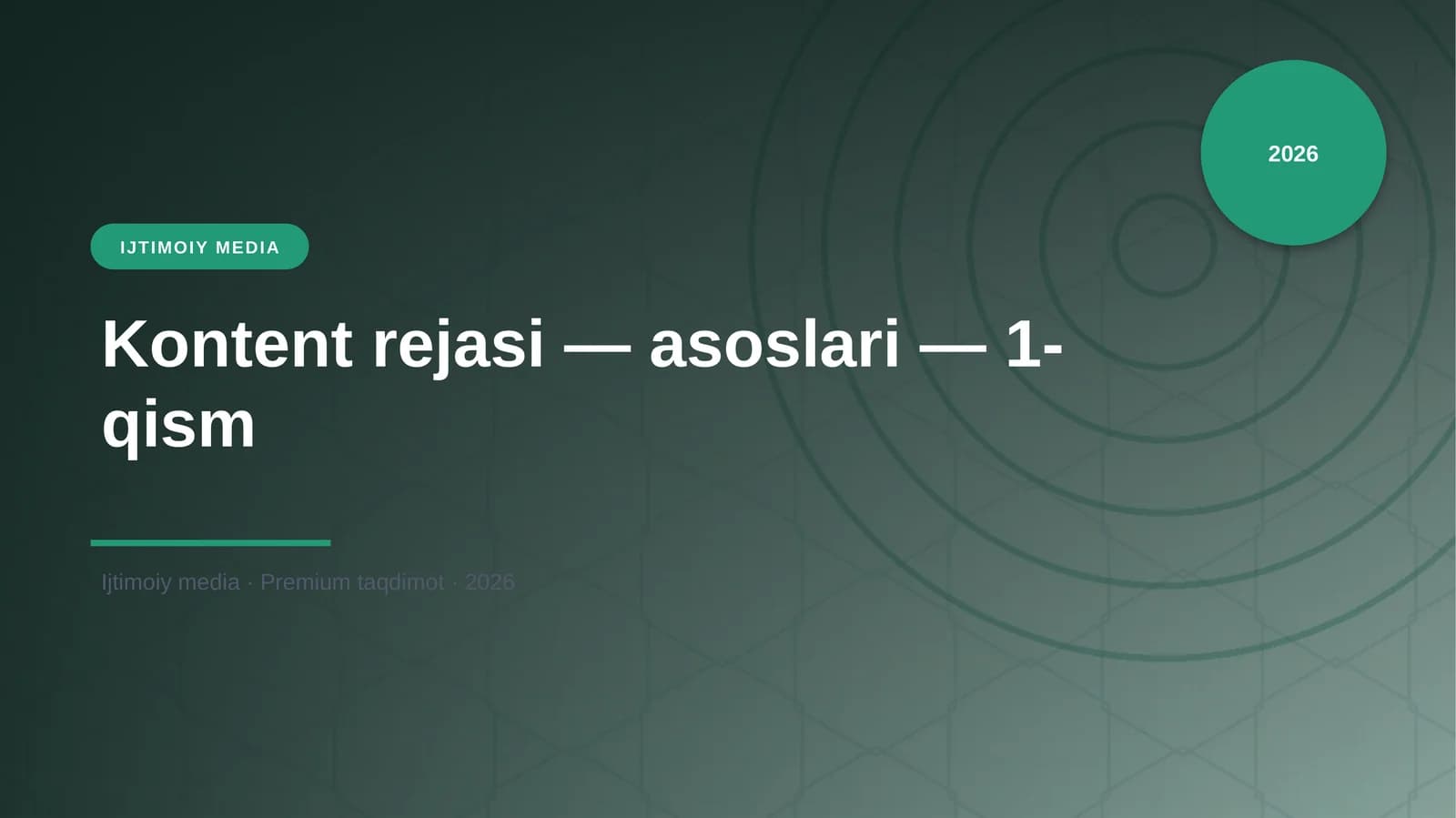 Kontent rejasi — asoslari — 1-qism