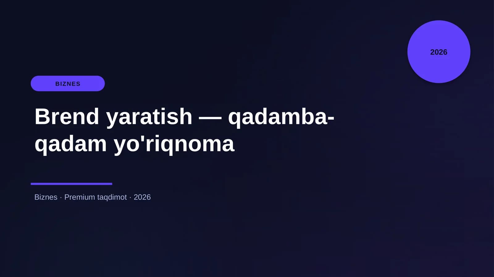 Brend yaratish — qadamba-qadam yo'riqnoma