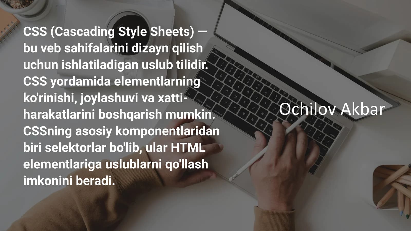 CSS (Cascading Style Sheets)