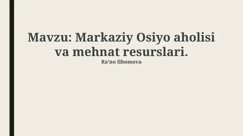 Markaziy Osiyo aholisi va mehnat resurslari