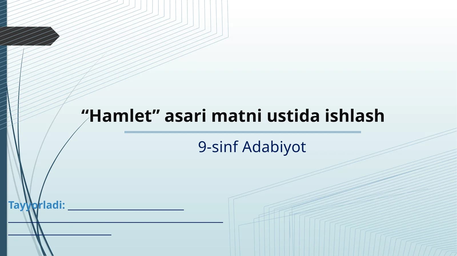 9-sinf Adabiyot - "Hamlet" asari matni ustida ishlash